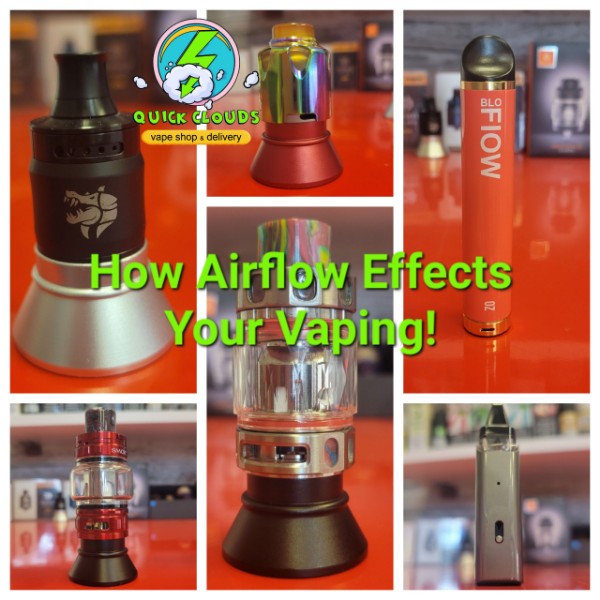 How airflow effects your vaping!